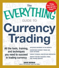 Enlarge image Cover: The Everything Guide to Currency Trading - Adams Media Corporation