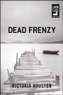 Cover: Dead Frenzy - Gallery Books;Tyrus Books