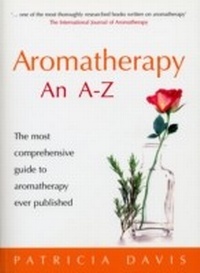 Abbildung von: Aromatherapy An A-Z - Ebury Digital