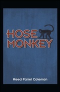 Cover: Hose Monkey - Gallery Books;Tyrus Books