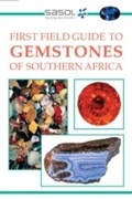 Cover: Sasol First Field Guide to Gemstones of Southern Africa - Struik Nature