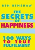Cover: The Secrets Of Happiness - Ebury Digital