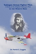 Cover: Tuskegee Airman Fighter Pilot - Trafford Publishing