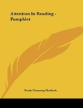 Bild: Attention In Reading - Pamphlet - Kessinger Publishing