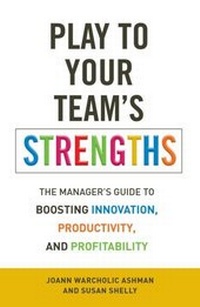 Abbildung von: Play to Your Team's Strengths - Adams Media
