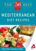 Bild: The 50 Best Mediterranean Diet Recipes - Adams Media
