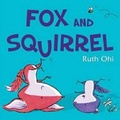 Cover: Fox and Squirrel - Scholastic Canada Ltd