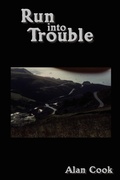 Cover: Run into Trouble - AuthorHouse