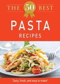 Bild: The 50 Best Pasta Recipes - Adams Media