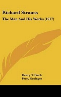 Enlarge image Cover: Richard Strauss - Kessinger Publishing