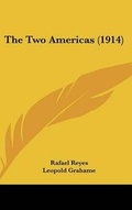 Cover: The Two Americas (1914) - Kessinger Publishing
