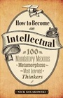 Cover: How to Become an Intellectual - Adams Media Corporation