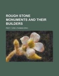 Cover: Rough Stone Monuments and Their Builders - Rarebooksclub.com