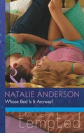 Cover: Whose Bed is it Anyway? - Mills & Boon