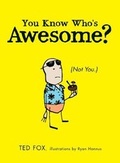 Cover: You Know Who's Awesome? - Adams Media Corporation