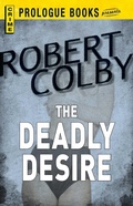 Cover: The Deadly Desire - Simon + Schuster Inc.