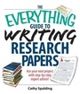 Cover: The Everything Guide To Writing Research Papers Book - Everything