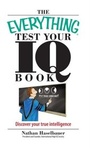 Cover: The Everything Test Your I.Q. Book - Everything