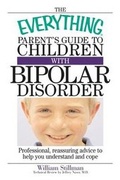 Cover: The Everything Parent's Guide to Children with Bipolar Disorder - Platinum Press