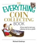 Cover: The Everything Coin Collecting Book - Everything