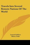 Cover: Travels Into Several Remote Nations Of The World - Kessinger Publishing