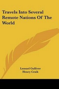 Enlarge image Cover: Travels Into Several Remote Nations Of The World - Kessinger Publishing