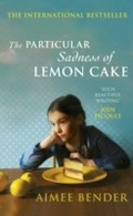 Cover: The Particular Sadness of Lemon Cake - Cornerstone Digital