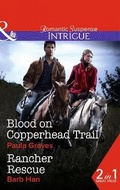 Cover: Blood On Copperhead Trail - Mills & Boon