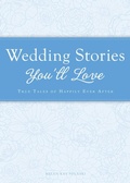 Cover: Wedding Stories You'll Love - Adams Media Corporation