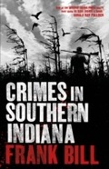 Cover: Crimes in Southern Indiana - Cornerstone Digital