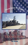 Cover: From Ship to Shore - The Transition - AuthorHouse