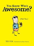 Cover: You Know Who's Awesome? - Adams Media
