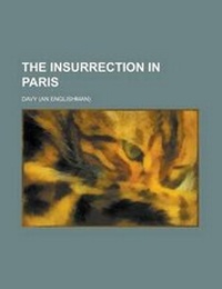 Enlarge image Cover: The Insurrection in Paris - Rarebooksclub.com