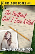 Cover: The Prettiest Girl I Ever Killed - Simon + Schuster Inc.