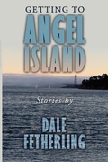 Cover: Getting to Angel Island - AuthorHouse