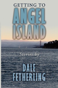 Enlarge image Cover: Getting to Angel Island - AuthorHouse