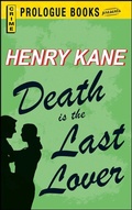 Cover: Death is the Last Lover - Prologue Books