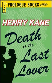 Enlarge image Cover: Death is the Last Lover - Prologue Books