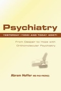 Cover: Psychiatry Yesterday (1950) and Today (2007) - Trafford Publishing
