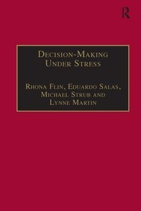 Enlarge image Cover: Decision-Making Under Stress - Ashgate Publishing Limited