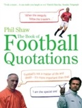 Cover: The Book of Football Quotations - Ebury Digital