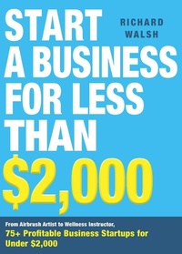 Enlarge image Cover: Start a Business for Less Than $2,000 - Adams Media Corporation