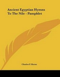 Abbildung von: Ancient Egyptian Hymns To The Nile - Pamphlet - Kessinger Publishing