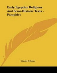 Abbildung von: Early Egyptian Religious And Semi-Historic Texts - Pamphlet - Kessinger Publishing