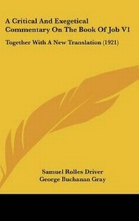 Enlarge image Cover: A Critical And Exegetical Commentary On The Book Of Job V1 - Kessinger Publishing