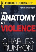 Cover: The Anatomy of Violence - Prologue Books