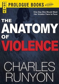 Enlarge image Cover: The Anatomy of Violence - Prologue Books
