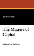 Cover: The Masters of Capital - Wildside Press