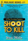Cover: Shoot to Kill - Prologue Books