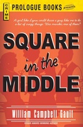 Cover: Square in the Middle - Prologue Books